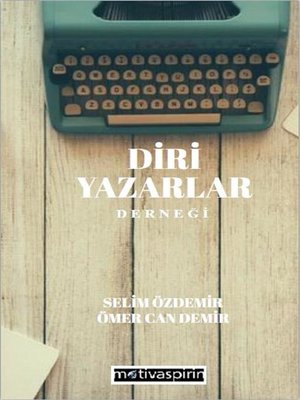 cover image of Diri Yazarlar Derneği